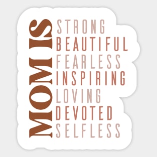 Mom is Strong Beautiful Motherday Sticker